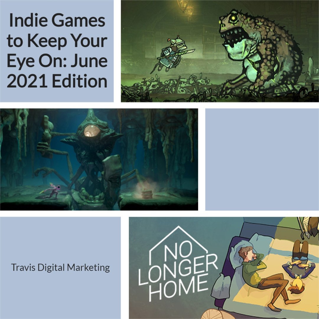 indie games to keep your eye on June 2021 edition