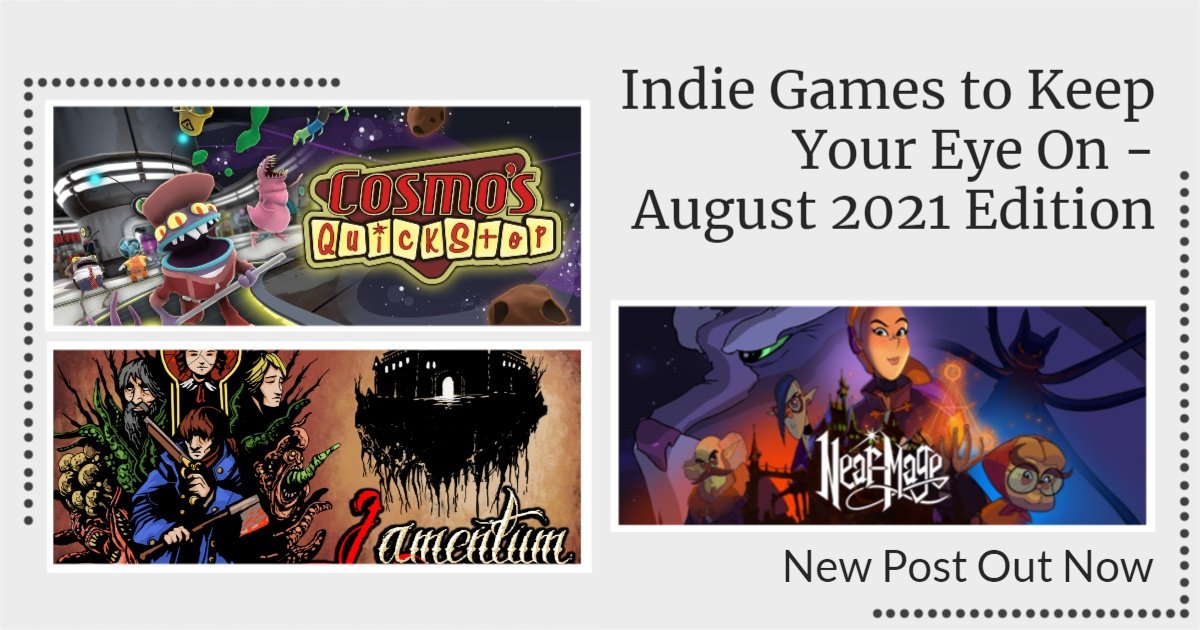 indie games to keep your eye on august